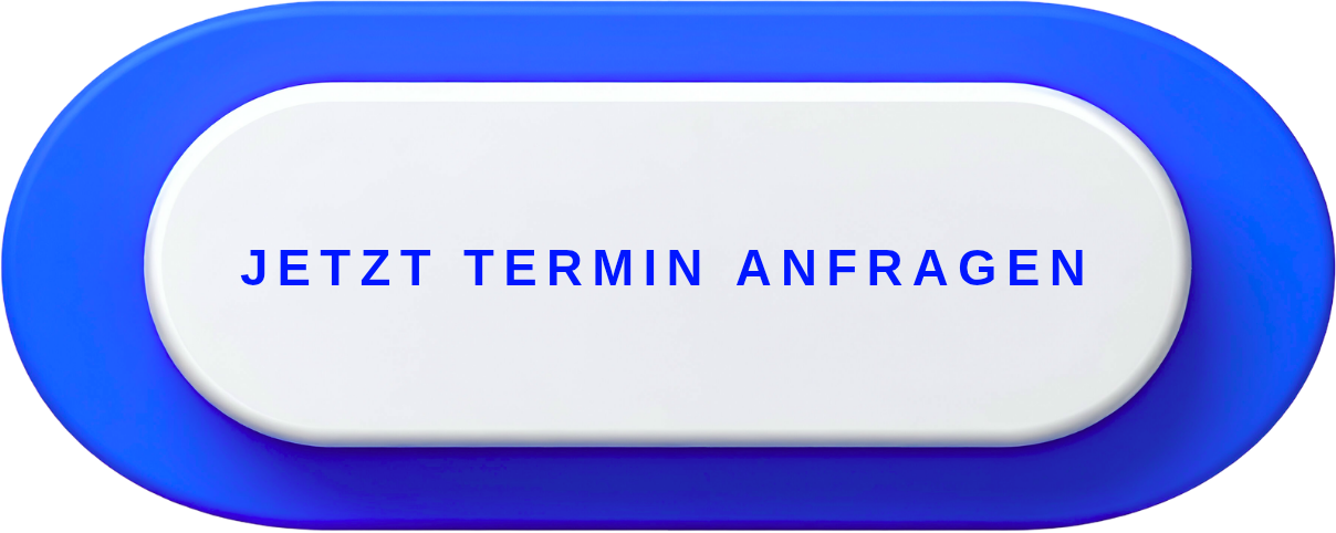 JETZT TERMIN ANFRAGEN